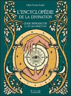 Bertrand.pt - L'Encyclopédie De La Divination : Guide Introductif À L'Art Des Prédictions