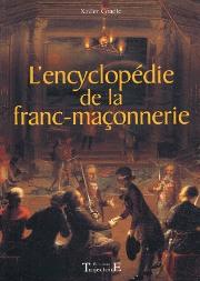 L'Encyclopedie De La Franc-Maçonnerie