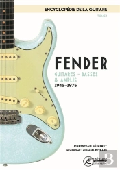 L'Encyclopedie De La Guitare Tome 1 - Fender