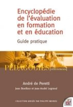 Bertrand.pt - L'Encyclopédie De L'Évaluation En Formation Et En Éducation ; Guide Pratique