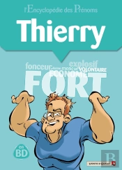 L'Encyclopédie Des Prénoms - Tome 16 : Thierry
