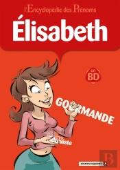 L'Encyclopédie Des Prénoms - Tome 29 : Elisabeth