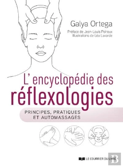 Bertrand.pt - L'Encyclopédie Des Réflexologies : Principes, Pratiques Et Automassages