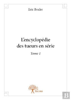 Bertrand.pt - L'Encyclopedie Des Tueurs En Serie
