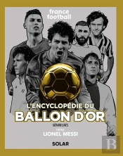 L'Encyclopédie Du Ballon D'Or