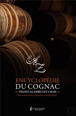 Bertrand.pt - L'Encyclopédie Du Cognac, Vignes, Alambics Et Chais