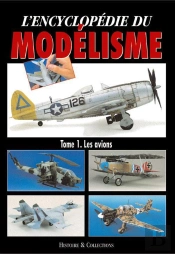 L'Encyclopédie Du Modélisme T.1 ; Les Avions