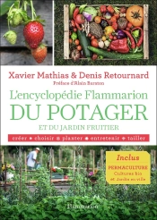 L'Encyclopédie Flammarion Du Potager Et Du Jardin Fruitier