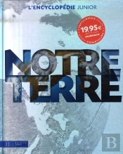 L'Encyclopédie Junior De Notre Terre