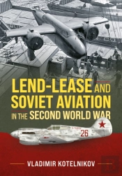 Lend-Lease And Soviet Aviation In The Second World War