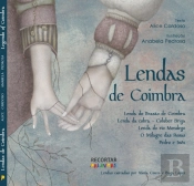 Lendas de Coimbra / Legends of Coimbra
