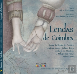 Bertrand.pt - Lendas de Coimbra / Legends of Coimbra