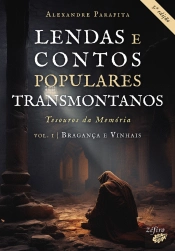 Lendas e Contos Populares Transmontanos - Volume I