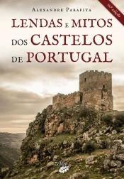 Lendas e Mitos dos Castelos de Portugal