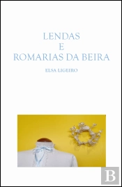 Lendas e Romarias da Beira