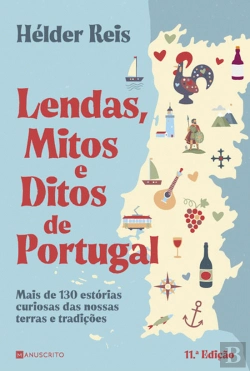 Bertrand.pt - Lendas, Mitos e Ditos de Portugal