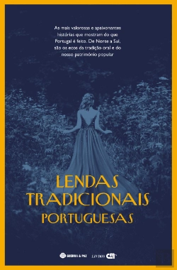 Bertrand.pt - Lendas Tradicionais Portuguesas