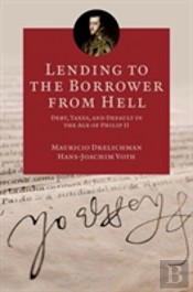 Lending To The Borrower From Hell