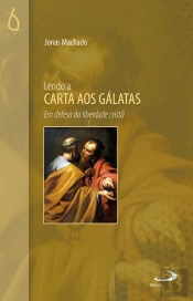 Lendo A Carta Aos Gálatas