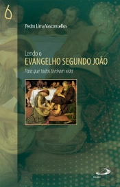 Lendo O Evangelho Segundo João