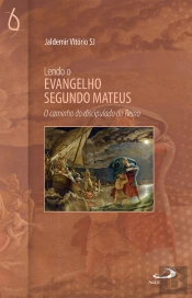 Lendo O Evangelho Segundo Mateus