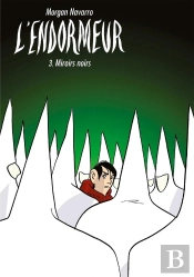 L'Endormeur Tome 3 ; Miroirs Noirs