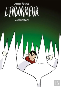 Bertrand.pt - L'Endormeur Tome 3 ; Miroirs Noirs