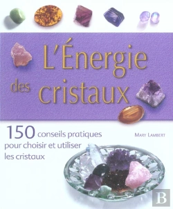 Bertrand.pt - L'Energie Des Cristaux