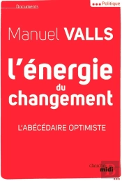 L'Énergie Du Changement ; L'Abécédaire Optimiste