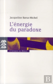 L'Énergie Du Paradoxe