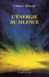 L'Énergie Du Silence : Le Développement De La Personnalité Humaine Consiste À Se Libérer ...