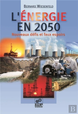 Bertrand.pt - L'Energie En 2050 ; Nouveaux Defis Et Faux Espoirs