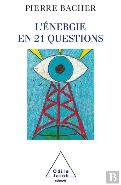 Bertrand.pt - L'Énergie En 21 Questions