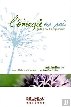Bertrand.pt - L'Énergie En Soi ; Guérir Tout Simplement