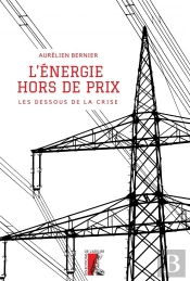 L'Energie, Hors De Prix - Les Dessous De La Crise