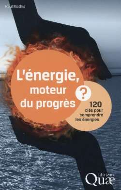 Bertrand.pt - L'Énergie ; Moteur Du Progrès ; 120 Clés Pour Comprendre Les Énergies