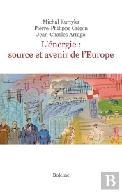L'Énergie, Source Et Avenir De L'Europe