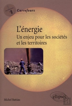 Bertrand.pt - L'Énergie. Un Enjeu Pour Les Sociétés Et Les Territoires