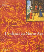 L'Enfance Au Moyen Age