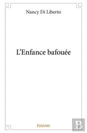 L'Enfance Bafouee