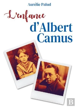 Bertrand.pt - L'Enfance D'Albert Camus