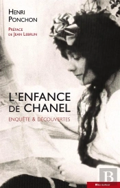 L'Enfance De Chanel ; Enquête Et Découvertes