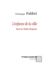 L'Enfance De La Ville
