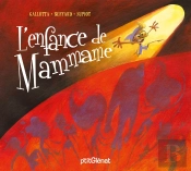 L'Enfance De Mammame