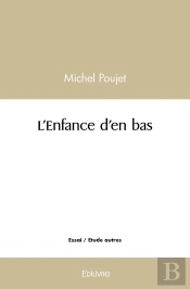 L'Enfance D'En Bas