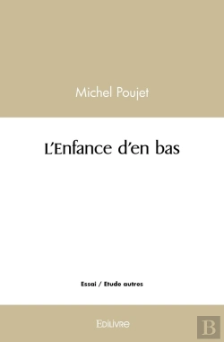Bertrand.pt - L'Enfance D'En Bas