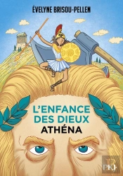 L'Enfance Des Dieux Tome 2 : Athéna