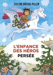 L'Enfance Des Héros Tome 1 : Persée