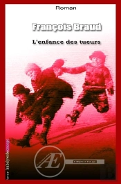 L'Enfance Des Tueurs