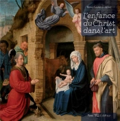 L'Enfance Du Christ Dans L'Art